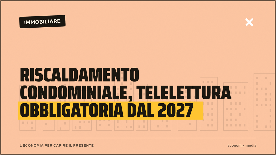 Riscaldamento condominiale, telelettura obbligatoria dal 2027: immagine in evidenza per Economix