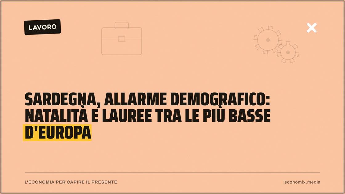 Sardegna, allarme demografico: natalità e lauree tra le più basse d'Europa: immagine in evidenza per Economix