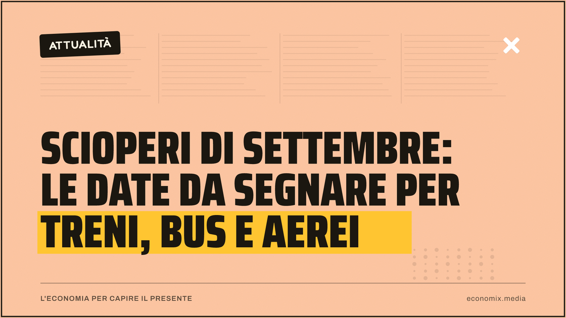 Scioperi di settembre: le date da segnare per treni, bus e aerei: immagine in evidenza per Economix
