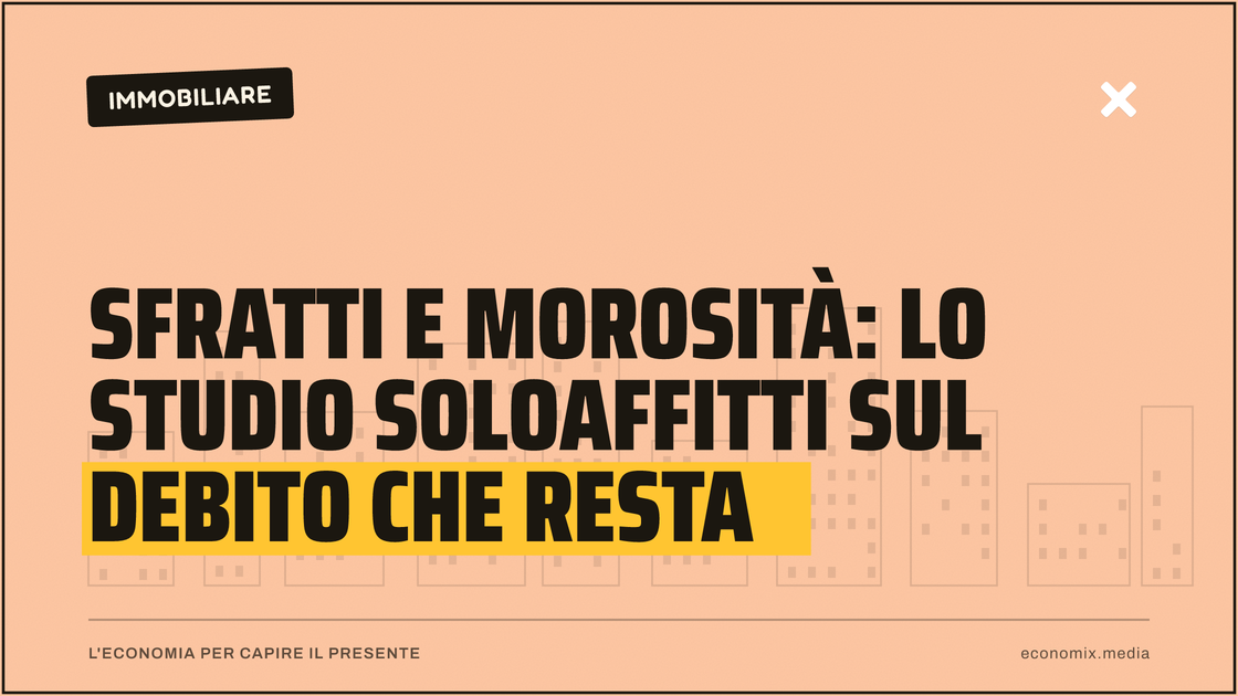 Sfratti e morosità: lo studio SoloAffitti sul debito che resta: immagine in evidenza per Economix