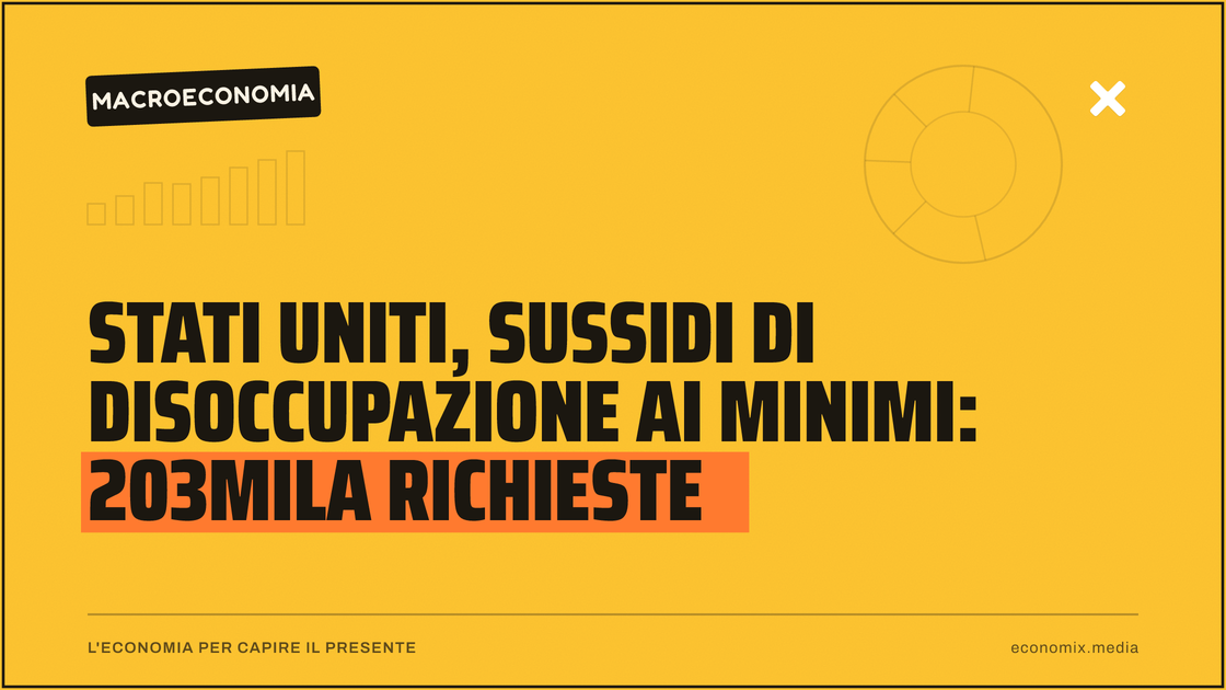 Stati Uniti, sussidi di disoccupazione ai minimi: 203mila richieste: immagine in evidenza per Economix