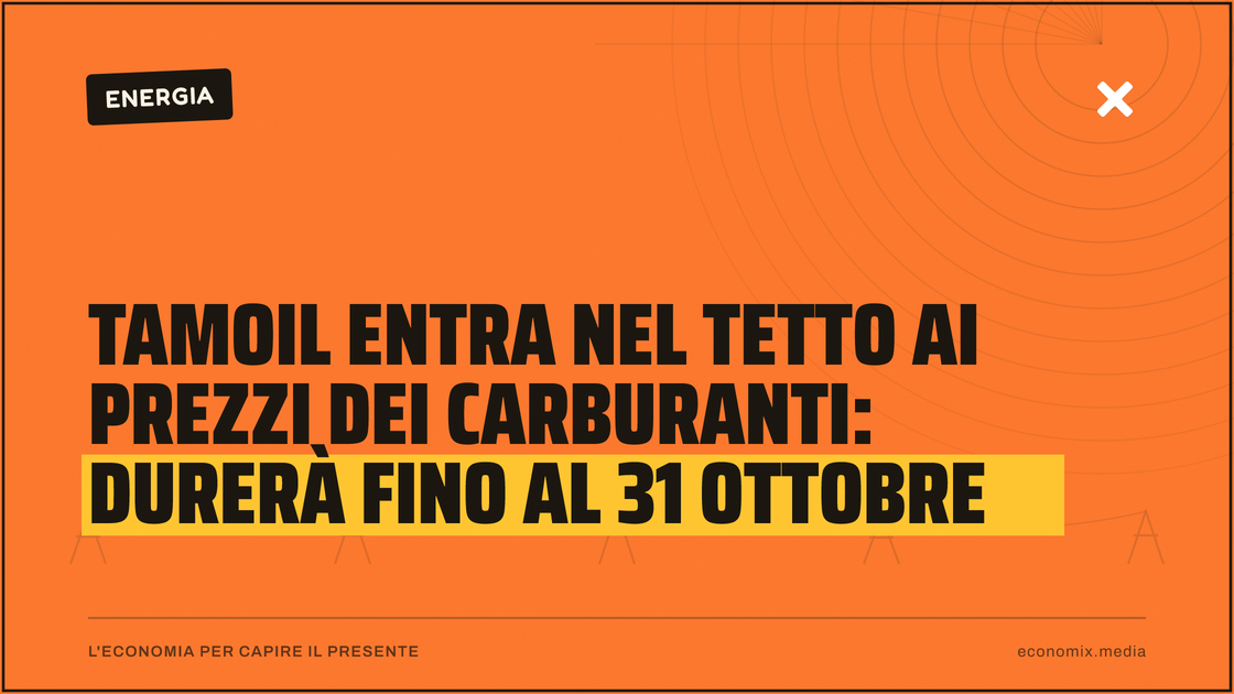 Tamoil entra nel tetto ai prezzi dei carburanti: durerà fino al 31 ottobre: immagine in evidenza per Economix