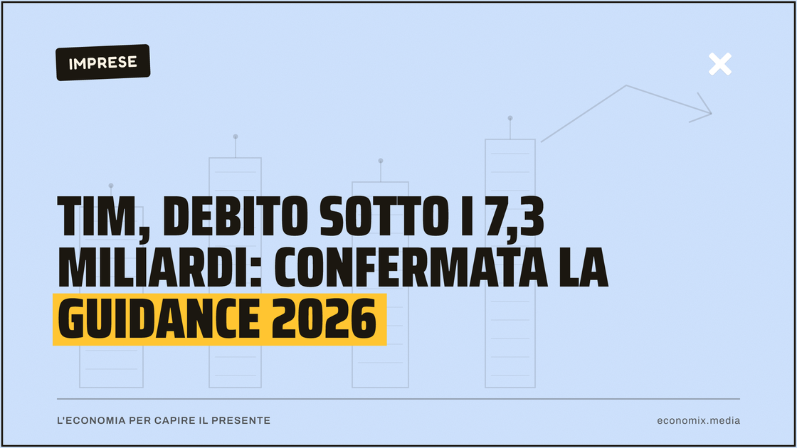 Tim, debito sotto i 7,3 miliardi: confermata la guidance 2026: immagine in evidenza per Economix