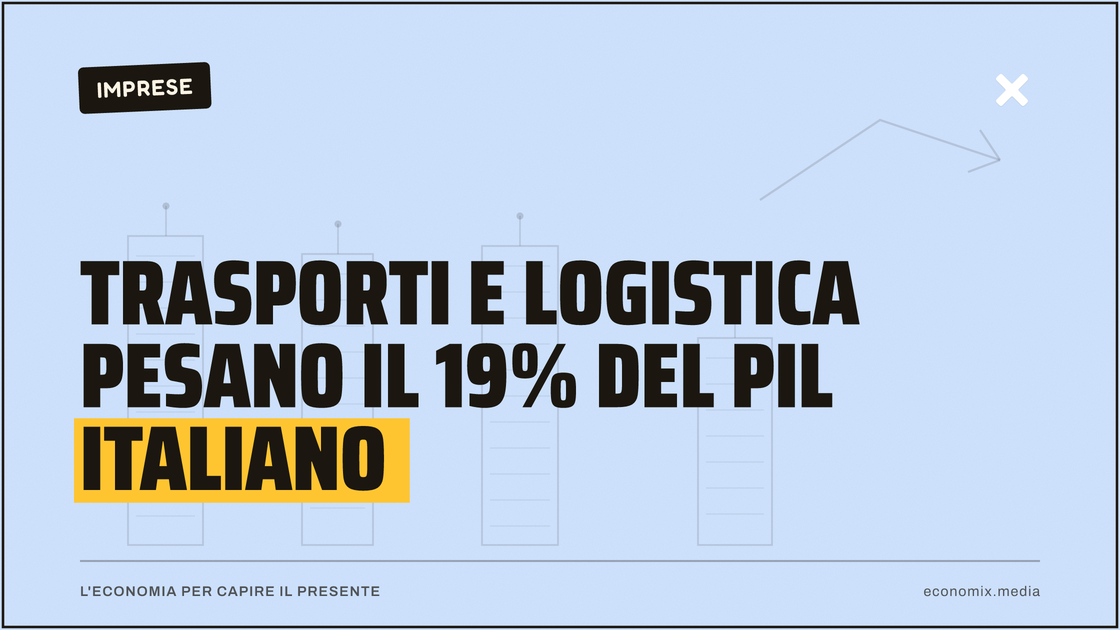 Trasporti e logistica pesano il 19% del Pil italiano: immagine in evidenza per Economix