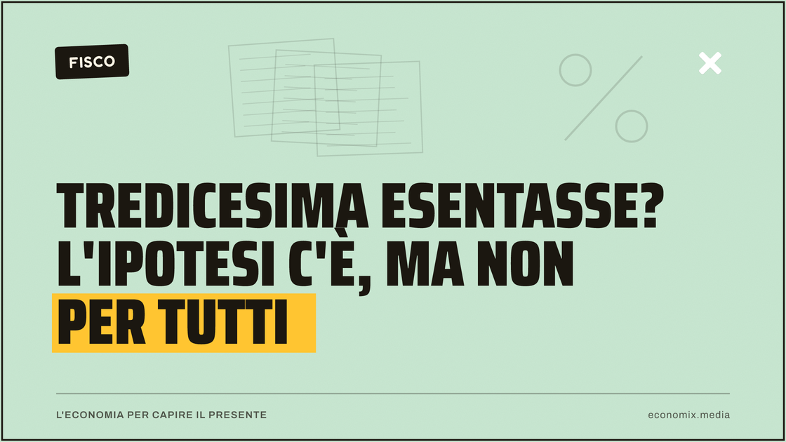 Tredicesima esentasse? L'ipotesi c'è, ma non per tutti: immagine in evidenza per Economix