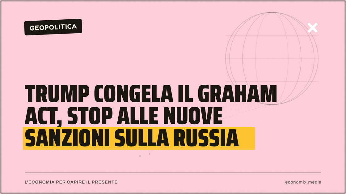 Trump congela il Graham Act, stop alle nuove sanzioni sulla Russia: immagine in evidenza per Economix