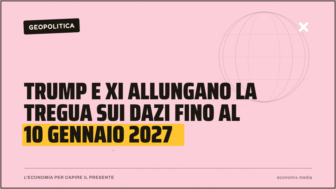 Trump e Xi allungano la tregua sui dazi fino al 10 gennaio 2027: immagine in evidenza per Economix
