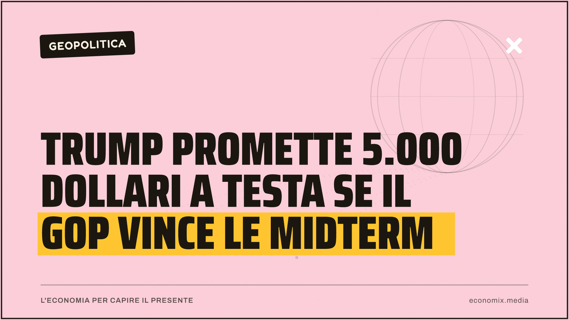 Trump promette 5.000 dollari a testa se il Gop vince le Midterm: immagine in evidenza per Economix