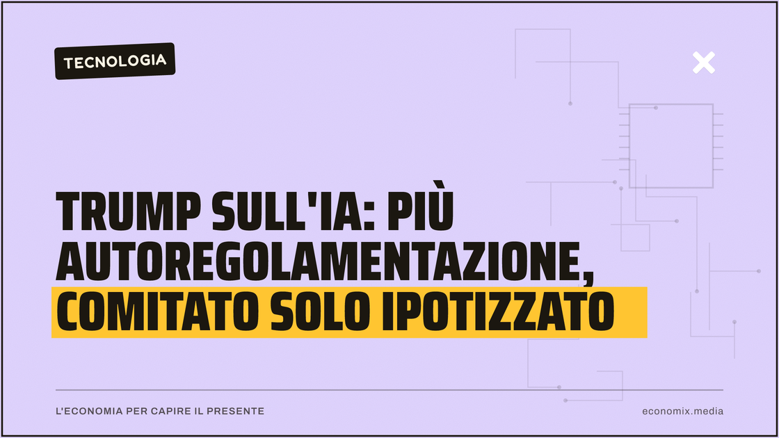 Trump sull'IA: più autoregolamentazione, comitato solo ipotizzato: immagine in evidenza per Economix
