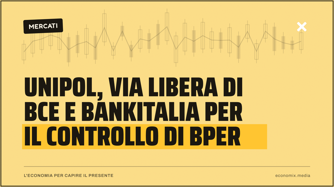 Unipol, via libera di Bce e Bankitalia per il controllo di Bper: immagine in evidenza per Economix