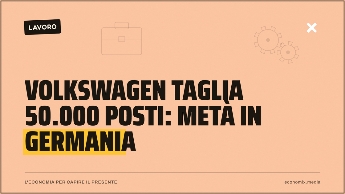 Volkswagen taglia 50.000 posti: metà in Germania: immagine in evidenza per Economix