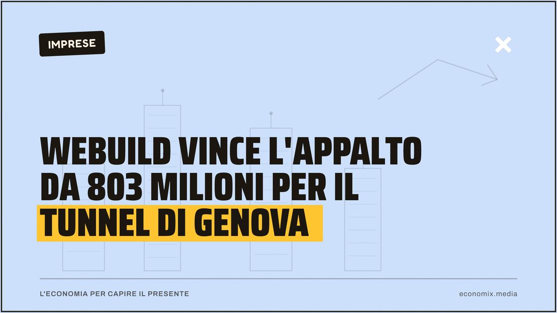 Webuild vince l'appalto da 803 milioni per il tunnel di Genova: immagine in evidenza per Economix
